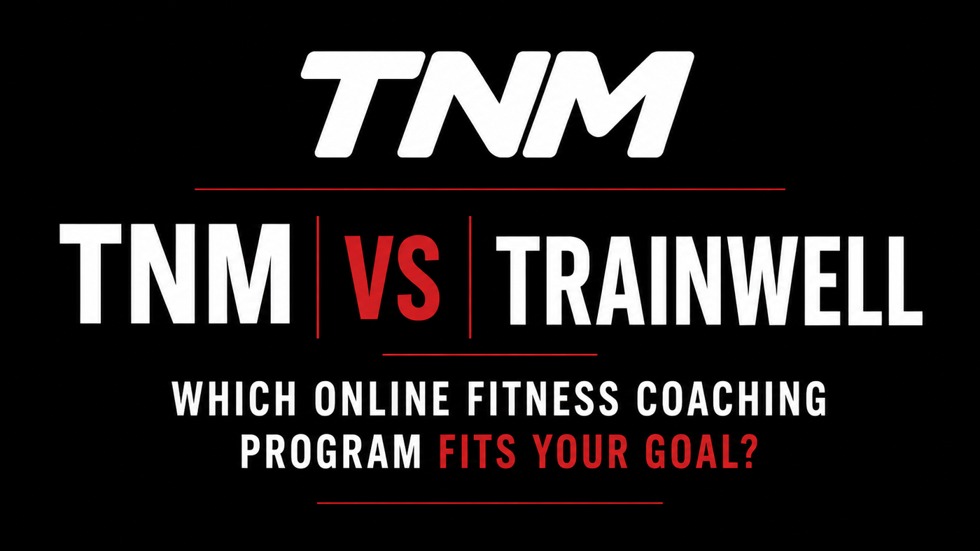 TNM vs Trainwell online fitness coaching comparison